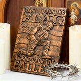 We Stand For The Flag, We Kneel For The Fallen -American soldier wood carving memorial icon
