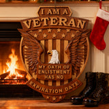 Veteran Memorial Plaque: "I Am A Veteran - My Enlistment Oath Has No Expiration Date"