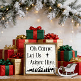 Oh Come Let Us Adore Him" Nativity Wooden Sign: Christmas Warmth in Every Detail