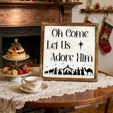 Oh Come Let Us Adore Him" Nativity Wooden Sign: Christmas Warmth in Every Detail