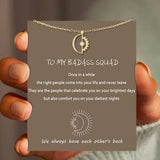 To My Badass Squad Necklace - ''We always have each other's back'' - BGCOPPER
