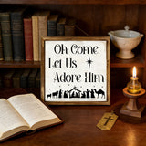 Oh Come Let Us Adore Him" Nativity Wooden Sign: Christmas Warmth in Every Detail