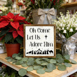 Oh Come Let Us Adore Him" Nativity Wooden Sign: Christmas Warmth in Every Detail