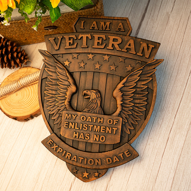 I Am a Veteran Wood Carving wall decoration - Best Veterans Day Gift