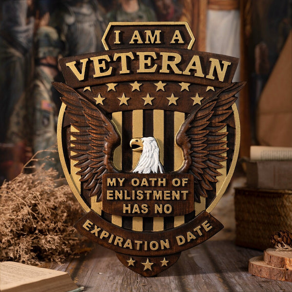 I Am a Veteran Wood Carving wall decoration - Best Veterans Day Gift